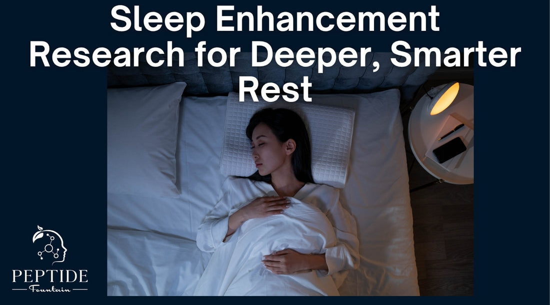 Sleep Enhancement Research for Deeper, Smarter Rest